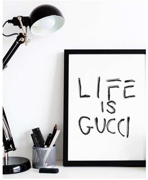 Life is Gucci Art 